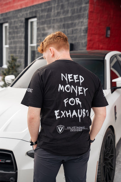 Need Money for Exhaust Tee
